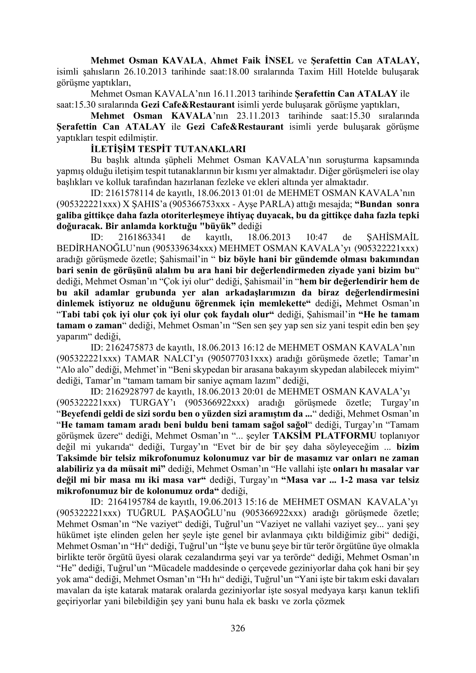 İşte 16 ay sonra hazırlanan Gezi Parkı-Kavala iddianamesinin tam metni