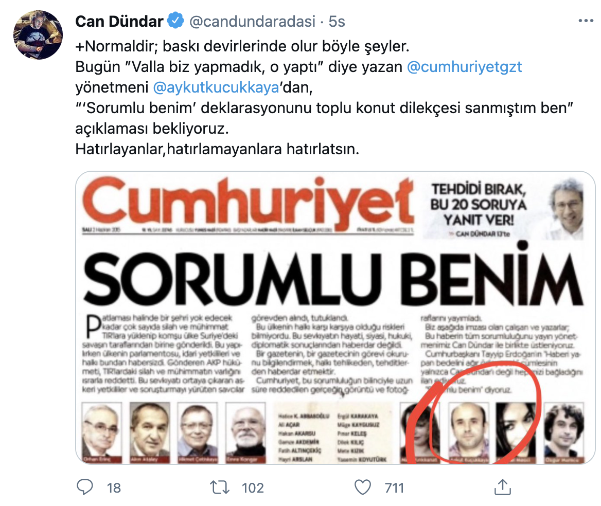 Can Dündar; 2015'te, Cumhurbaşkanı Erdoğan’ın MİT TIR’ları haberi üzerinden kendisine yönelik “Haberi yapan bedelini ağır ödeyecek, öyle bırakmam onu” ifadelerine karşı yayımlanan "Sorumlu benim" bildirisini hatırlattı. Bildiride Genel Yayın Yönetmeni Küçükkaya'nın imzasının olduğuna dikkat çeken Dündar, "'Deklarasyonu toplu konut dilekçesi sandım ben' açıklamasını bekiliyoruz" dedi.
