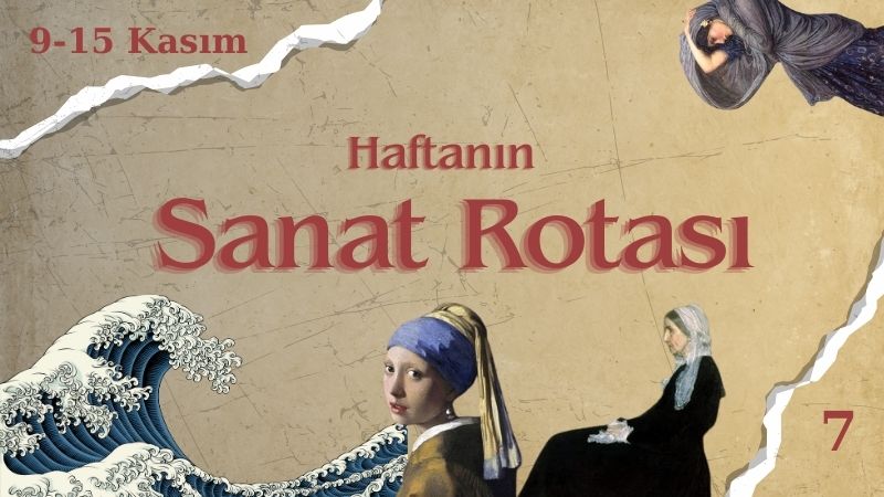 Haftanın Sanat Rotası